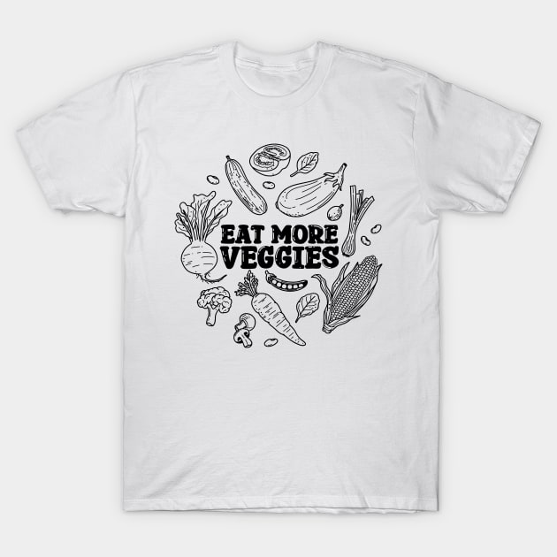 Eat More Veggies T-Shirt by Tebscooler